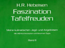 Faszination Tafelfreuden (2010)